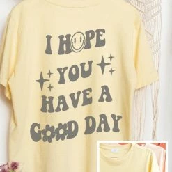 PPEPPI Tops The Hope You Have A Good Day Smiley Graphic Tee