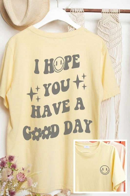 PPEPPI Tops The Hope You Have A Good Day Smiley Graphic Tee