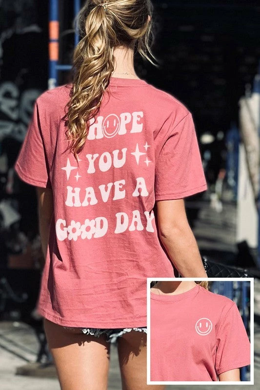 PPEPPI Tops The Hope You Have A Good Day Smiley Graphic Tee